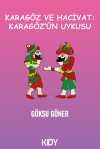 Karagöz Ve Hacivat: Karagöz'ün Uykusu