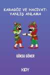 Karagöz ve Hacivat: Yanlış Anlama