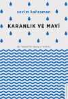 Karanlık ve Mavi