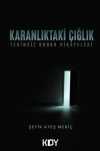 Karanlıktaki Çığlık: Tekinsiz Korku Hikâyeleri