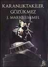 Karanlıktakiler Gözükmez