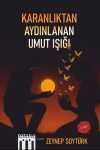 Karanlıktan Aydınlanan Umut Işığı