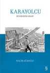 Karayolcu & Bir Mühendisin Anıları