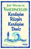 Kardeşim Rüzgar, Kardeşim Deniz