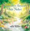Kardeşimin Rüyaları / Bölüm 1: Süt Nehri