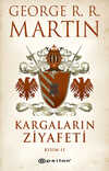 Kargaların Ziyafeti Kısım 2
