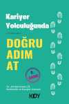 Kariyer Yolculuğunda Doğru Adım At