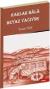 Karlar Hala Beyaz Yağıyor