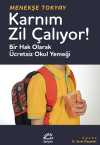 Karnım Zil Çalıyor & Bir Hak Olarak Ücretsiz Okul Yemeği