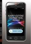 Kartvizitini Vermeyen Adam