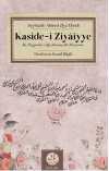 Kaside-i Ziyaiyye & Hz. Peygamber'e (s.a.v) Adanmış Bir Manzume (Dört Tercümesiyle Beraber)