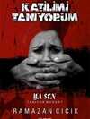 Katilimi Tanıyorum Ya Sen Tanıyor Musun?