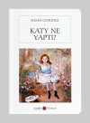 Katy Ne Yaptı (Cep Boy)(Tam Metin)