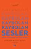 Kaybolan Sesler & Dünya Dillerinin Yok Oluş Süreci