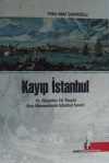 Kayıp İstanbul  & 15. Yüzyıldan 19. Yüzyıla Bazı Mesnevilerde İstanbul Tasviri