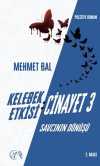 Kelebek Etkisi: Cinayet 3 / Savcının Dönüşü