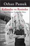 Kelimeler ve Resimler & Seçme Hatıralar, Yazılar ve Bir Hikaye