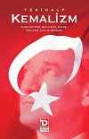 Kemalizm & Cumhuriyetçi, Milliyetçi, Halkçı, Devletçi, Laik ve Devrimci