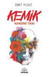 Kemik & Kendini Tanı