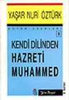 Kendi Dilinden Hz. Muhammed