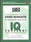 Kendi Kendinize Uygulayabileceğiniz IQ Testleri