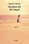 Kendine Ait Bir Hayat
