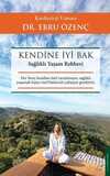 Kendine İyi Bak - Sağlıklı Yaşam Rehberi