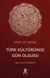 Kent ve Kadın: Türk Kültüründe Gün Olgusu