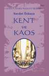Kent ve Kaos / Omnia Mors Aequat Beşlisi 1