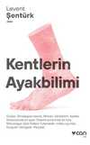 Kentlerin Ayakbilimi