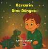 Kerem'in Dino Dünyası