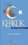 Kerkük & Sönmeyen Ateş Dinmeyen Hasret