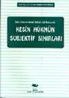 Kesin Hükmün Subjektif Sınırları