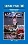 Kesk Tarihi & Kamu Çalışanlarının Sendikal Mücadele Süreci