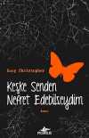 Keşke Senden Nefret Edebilseydim