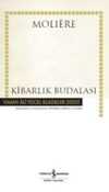 Kibarlık Budalası (Ciltli)