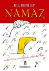 Kıl Beni Ey Namaz