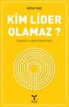 Kim Lider Olamaz?