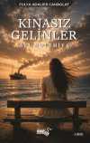 Kınasız Gelinler & Acı Molehiya