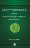Kıraat-Tefsir İlişkisi Açısından Nîsaburi'nin Tefsir Yönteminde Kıraat Olgusu