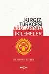 Kırgız Türkçesi Ağızlarında İkilemeler
