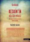 Kırıkkale Keskin'in Kültür Mirası