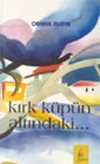 Kırk Küpün Altındaki