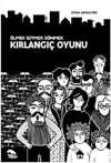 Kırlangıç Oyunu & Ölmek Gitmek Dönmek