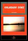 Kırlardadır Evimiz