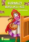 Kırmızı Başlıklı Kız / Çocuk Klasikleri