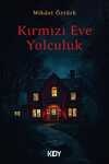Kırmızı Eve Yolculuk