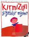 Kırmızıyı Yiyebilir miyim?