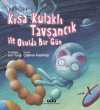 Kısa Kulaklı Tavşancık ile Okulda Bir Gün