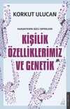Kişilik Özelliklerimiz ve Genetik